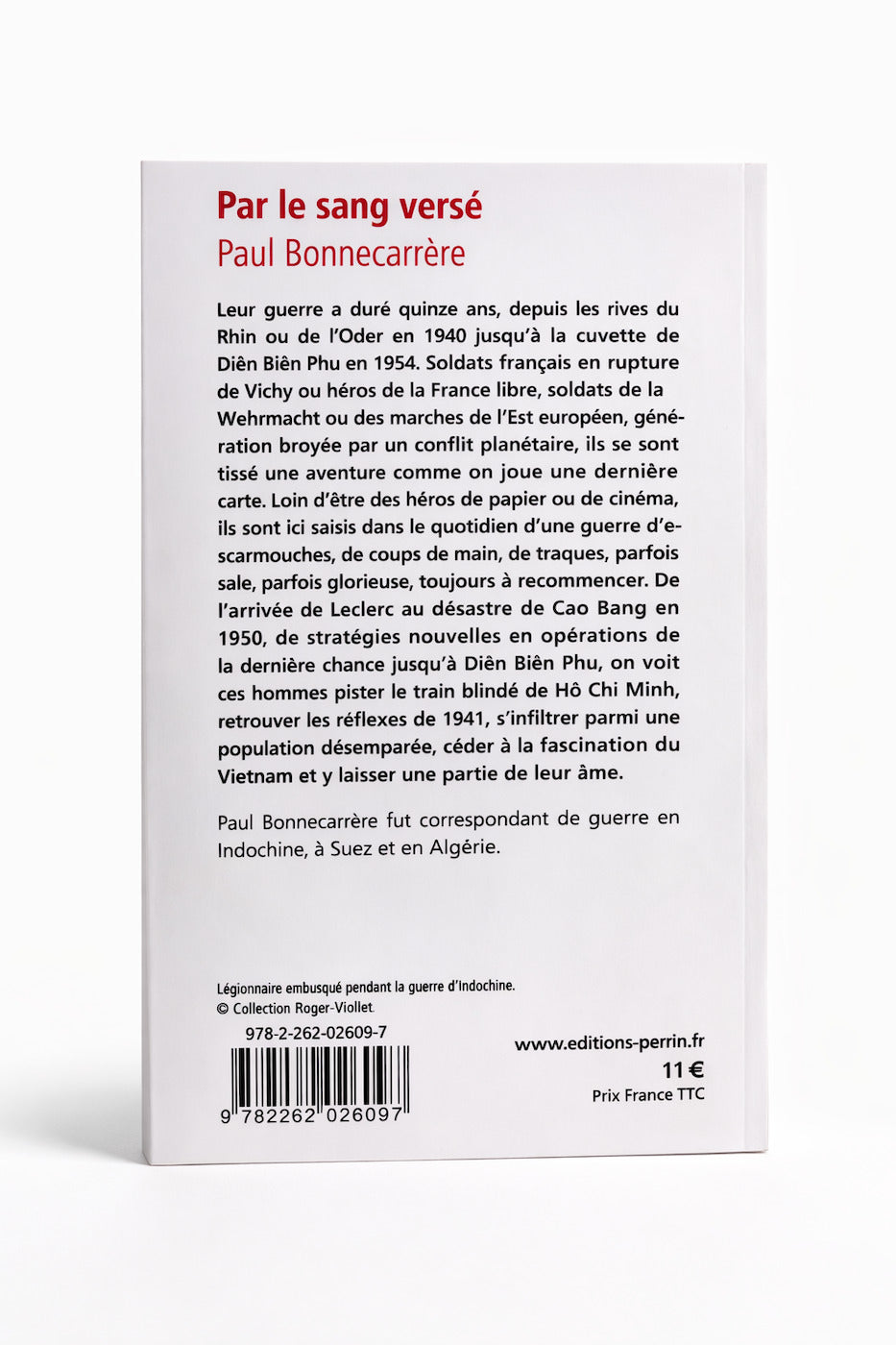 Par le sang versé la Légion étrangère en Indochine