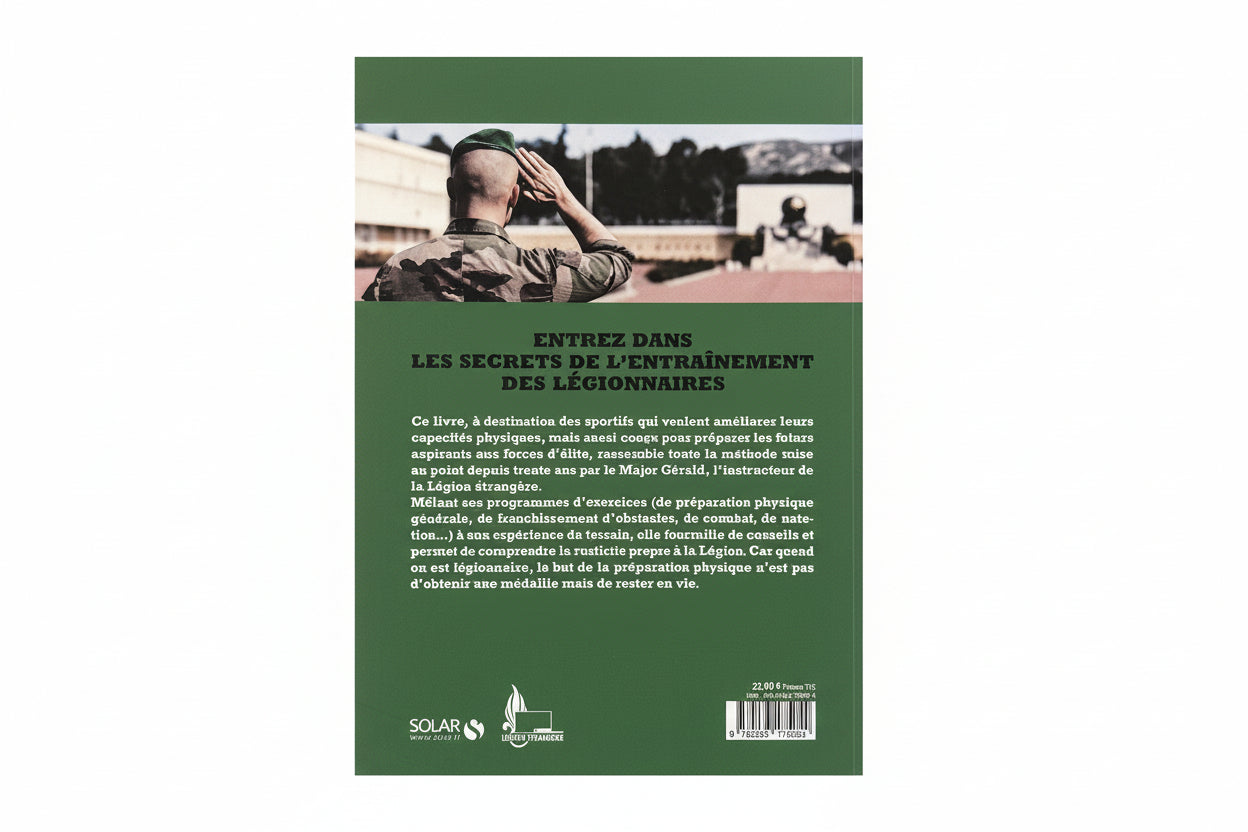 Major Gérald : La préparation physique et mentale du légionnaire