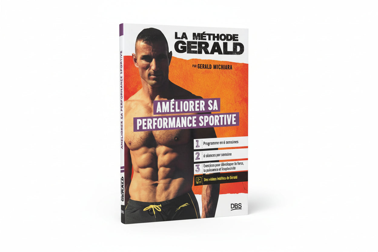 La méthode Gerald : Améliorer sa performance sportive