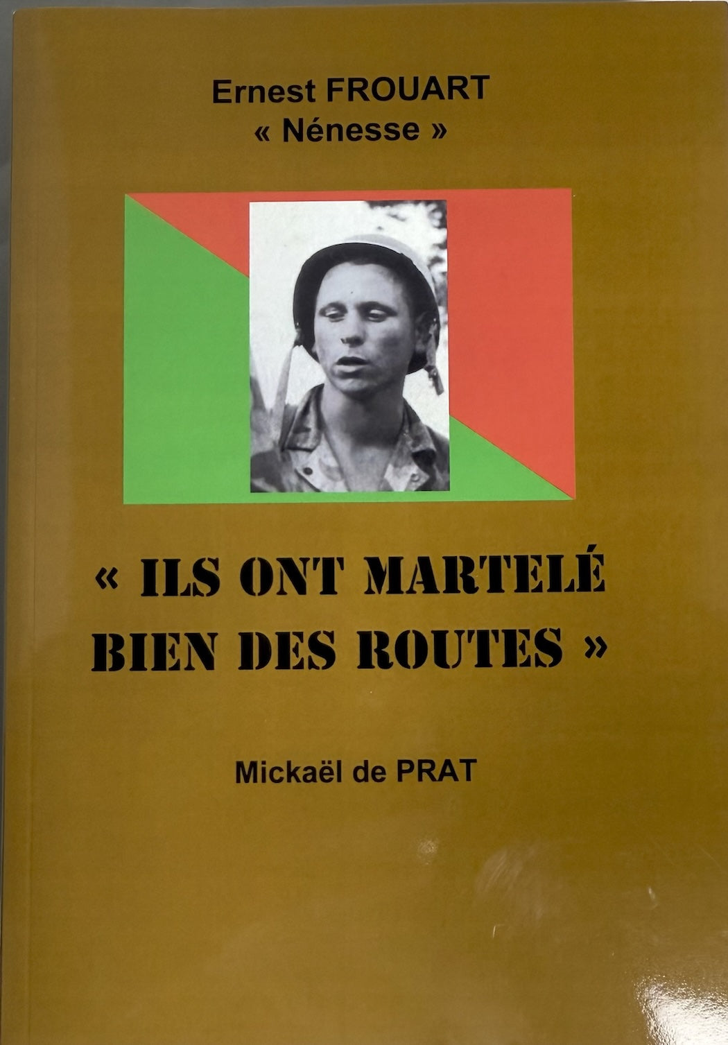 Ils ont martelé bien des routes